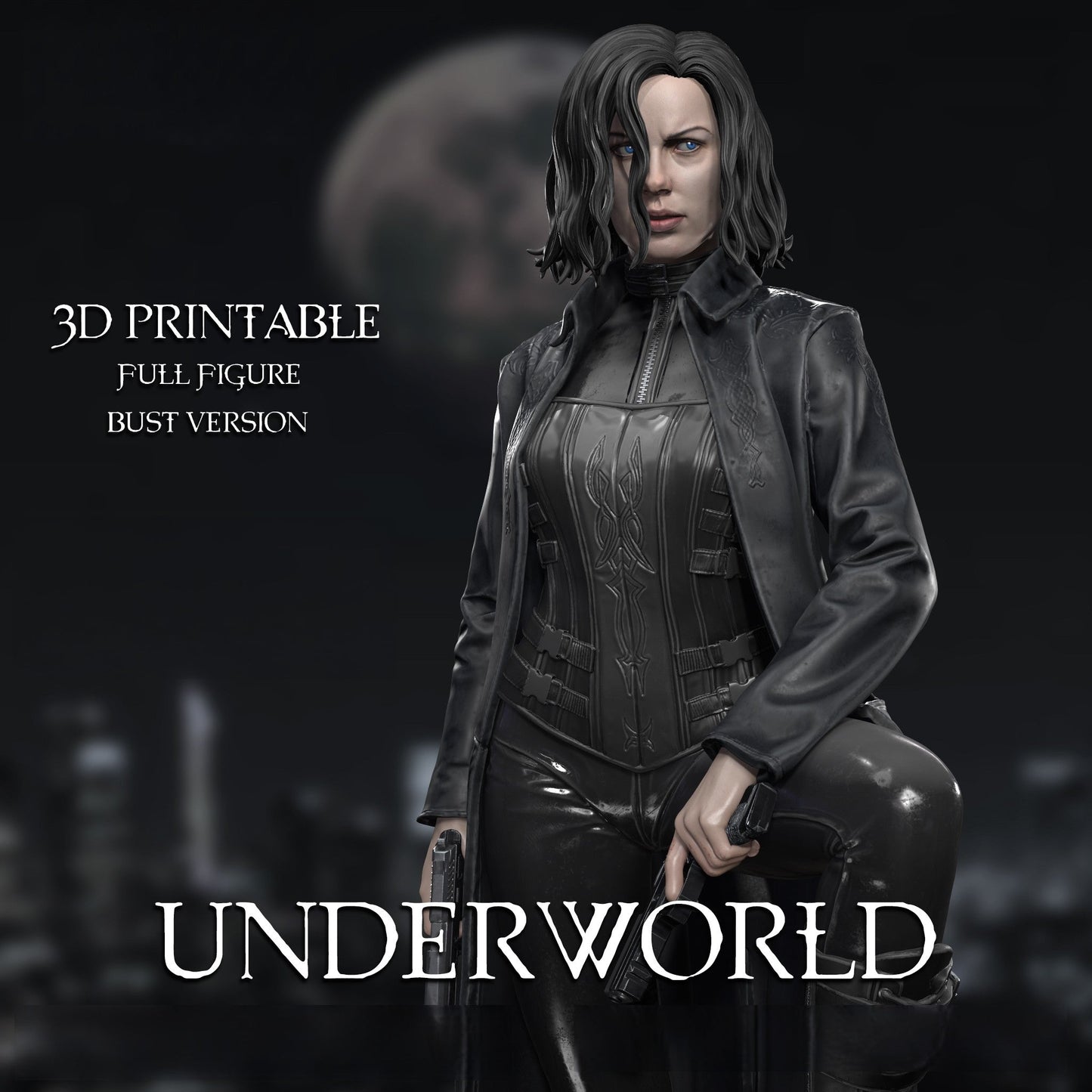 Selene - Underworld - STL 3D Print Files